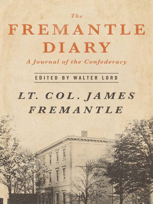 Title details for The Fremantle Diary by Walter Lord - Available